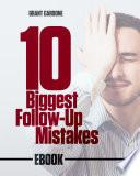 10 Biggest Follow-Up Mistakes