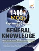 1400+ MCQs with Explanatory Notes For GENERAL KNOWLEDGE