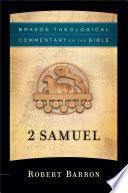 2 Samuel (Brazos Theological Commentary on the Bible)
