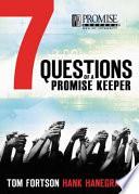 7 Questions of a Promise Keeper