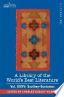 A Library of the World's Best Literature - Ancient and Modern - Vol.XXXV (Forty-Five Volumes); Southey-Suetonius