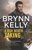 A Risk Worth Taking (The Legionnaires, Book 3)