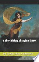 A Short History of England (1917) by Gilbert Keith Chesterton