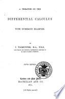 A Treatise on the Integral Calculus and Its Applications