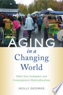 Aging in a Changing World