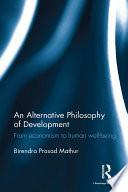 An Alternative Philosophy of Development