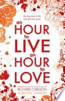 An Hour to Live, an Hour to Love