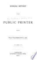 Annual Report of the Public Printer ...