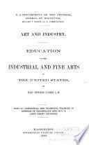 Art and Industry: (1898) Industrial and technical training in schools of technology and in U.S. land grant colleges