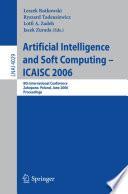 Artificial Intelligence and Soft Computing – ICAISC 2006