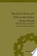 Bonded Labour and Debt in the Indian Ocean World