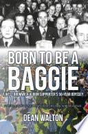 Born to be a Baggie