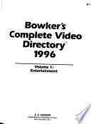 Bowker's Complete Video Directory 1996