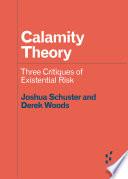 Calamity Theory