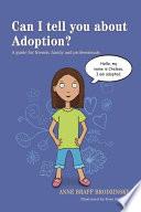 Can I tell you about Adoption?