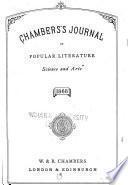 Chamber's Journal of Popular Literature, Science and Arts