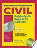 Civil Discipline-specific Review for the FE/EIT Exam