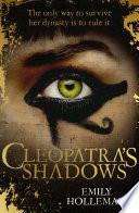 Cleopatra's Shadows