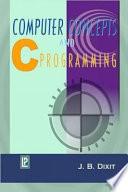 Computer Concepts and C Programming