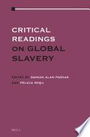 Critical Readings on Global Slavery (4 vols.)