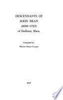 Descendants of John Dean (1650-1727) of Dedham, Mass