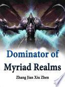 Dominator of Myriad Realms