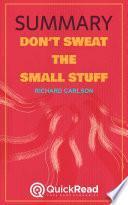 Don’t Sweat the Small Stuff by Richard Carlson (Summary)