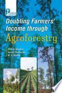 Doubling Farmers Income through Agroforestry