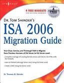 Dr. Tom Shinder's ISA Server 2006 Migration Guide