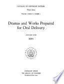 Dramas and Works Prepared for Oral Delivery