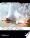 Drug Delivery Devices and Therapeutic Systems