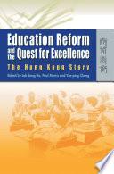 Education Reform and the Quest for Excellence