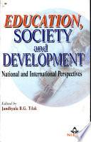 Education, Society, and Development