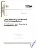 Effects of Light Truck and Roadside Characteristics on Rollover. Volume II: Measurement of Vehicle Properties and Field Rollover Tests. Final Report