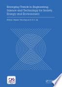 Emerging Trends in Engineering, Science and Technology for Society, Energy and Environment