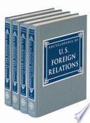 Encyclopedia of U.S. Foreign Relations