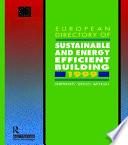 European Directory of Sustainable and Energy Efficient Building 1999