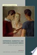 Experience, Narrative, and Criticism in Ancient Greece