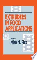 Extruders in Food Applications