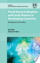Fiscal Decentralization and Local Finance in Developing Countries