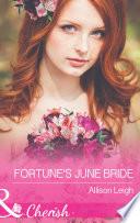 Fortune's June Bride (Mills & Boon Cherish) (The Fortunes of Texas: Cowboy Country, Book 6)