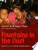 Fountains in the Dust