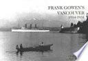 Frank Gowen's Vancouver