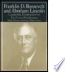 Franklin D. Roosevelt and Abraham Lincoln