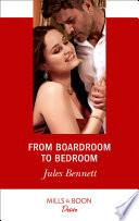 From Boardroom To Bedroom (Mills & Boon Desire) (Texas Cattleman’s Club: Inheritance, Book 3)