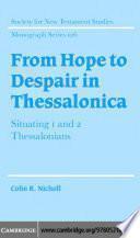 From Hope to Despair in Thessalonica