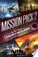Galaxy Outlaws Mission Pack 2