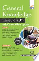 General Knowledge Capsule 2019 with Current Affairs Update 3rd Edition