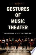 Gestures of Music Theater