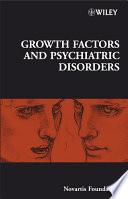 Growth Factors and Psychiatric Disorders